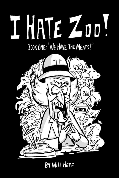 I Hate Zoo! Book One