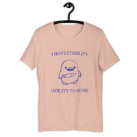 I have stability t-shirt Unisex - Thumbnail 18