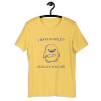 I have stability t-shirt Unisex - Thumbnail 30