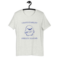 I have stability t-shirt Unisex - Thumbnail 39