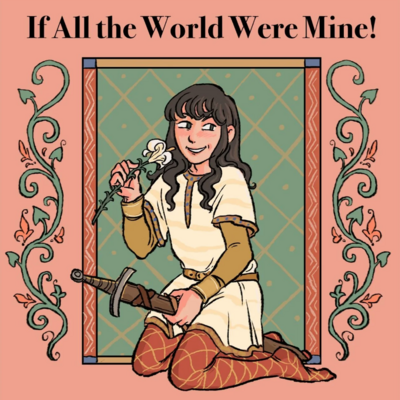If all the world were mine! - medieval zine - Thumbnail 3