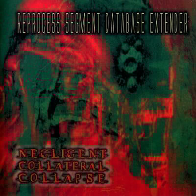 Negligent collateral collapse "reprocess segment database extender" cd - Thumbnail 2