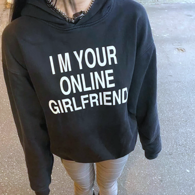 I m your online girlfriend hoodie