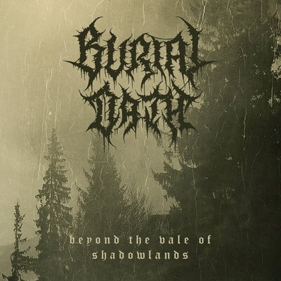 Burial oath - beyond the vale of shadowlands