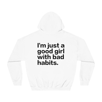 Free Shipping-I'M JUST A GOOD GIRL WITH BAD HABITS HOODIE - Thumbnail 2