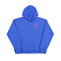 ONE DRINK AND WE GO HOME HOODIE IN BLUE - Thumbnail 1