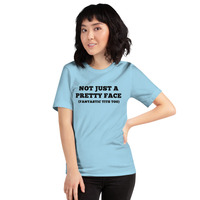 Not just a pretty face, fantastic tits too T-shirt Unisex - Thumbnail 42