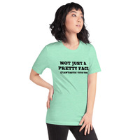 Not just a pretty face, fantastic tits too T-shirt Unisex - Thumbnail 68