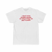 Copy of Free Shipping-"I DON'T MIND STRAIGHT PEOPLE" TEE - Thumbnail 3