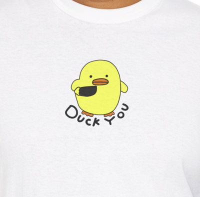 DUCK YOU TEE