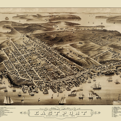 Eastport, maine in 1879 - bird's eye view map, aerial, panorama, vintage, antique, reproduction, giclée, framable, fine art