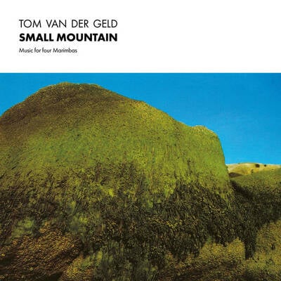 Tom van der geld "small mountain: music for four marimbas" lp - Thumbnail 1