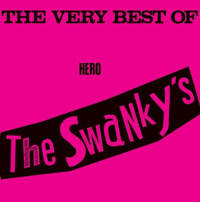 THE SWANKYS - THE VERY BEST OF HERO LP