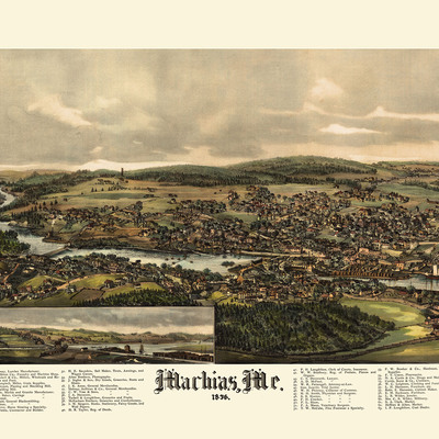 Machias, maine in 1896 - bird's eye view map, aerial, panorama, vintage, antique, reproduction, giclée, framable, fine art