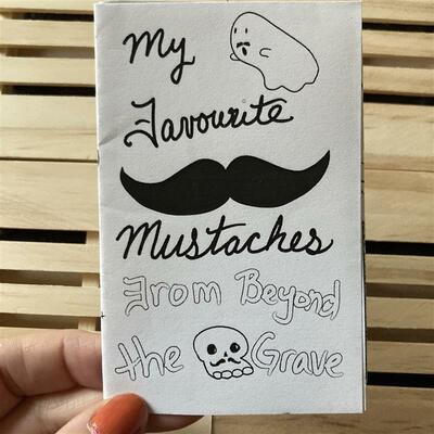 My Favourite Mustaches from Beyond the Grave