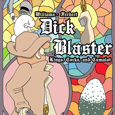 Dick blaster 2: kings, cocks, and cumalot