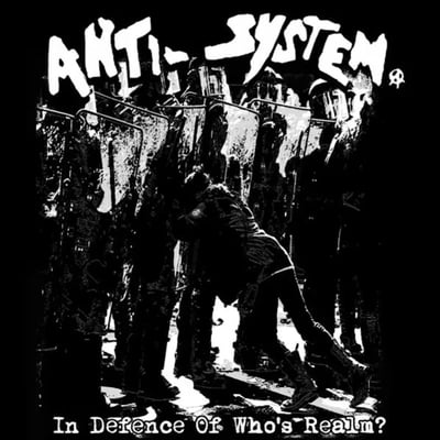 Anti-system- in defense of whose realm? lp