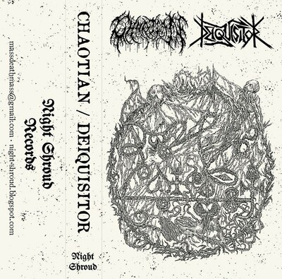 CHAOTIAN / DEIQUISITOR Split MC