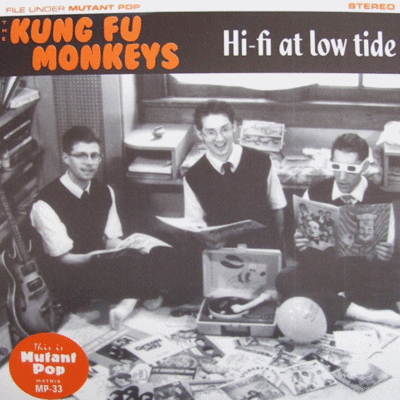 7": the kung fu monkeys "hi-fi at low tide"
