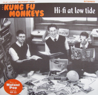7": The Kung Fu Monkeys "Hi-Fi At Low Tide"