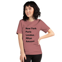 New York Paris London Milan Amazon t-shirt Unisex - Thumbnail 8