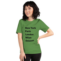 New York Paris London Milan Amazon t-shirt Unisex - Thumbnail 14