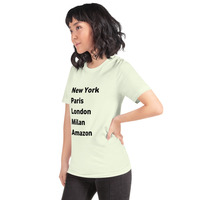New York Paris London Milan Amazon t-shirt Unisex - Thumbnail 81