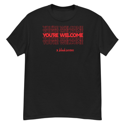 You'e welcome: red | unisex classic tee