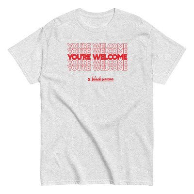 You're welcome, red | unisex classic tee