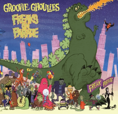 CD: Groovie Ghoulies "Freaks On Parade"