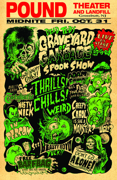 DEAD TED'S GRAVEYARD OF GARBAGE SPOOK SHOW print