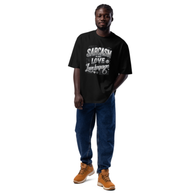  SARCASM LOVE LANGUAGE Oversized heavyweight t-shirt
