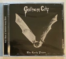 GOTHAM CITY - The Early Years (Brand new Import CD from Swedish heavy metal band - Cult Metal Classics)