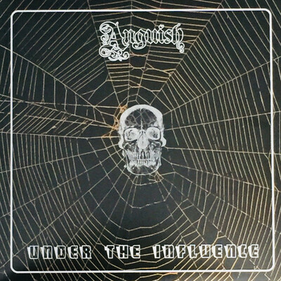 Anguish-Under the Influence LP