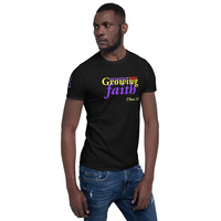 Get & Stay Busy Growing Faith Short-Sleeve Unisex T-Shirt - Thumbnail 1