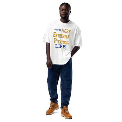 More extremely plentiful life oversized heavyweight t-shirt