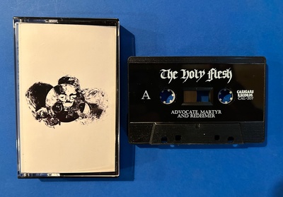 THE HOLY FLESH - Advocate, Martyr and Redeemer (Cal-207)