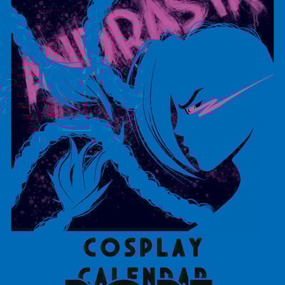 Cosplay calendar 2025    !𝙇𝘼𝙎𝙏 𝘾𝙃𝘼𝙉𝘾𝙀!