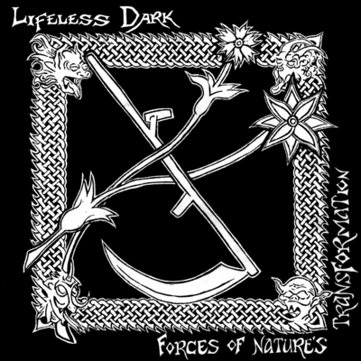 Lifeless dark - forces of nature's transformation lp (second press)
