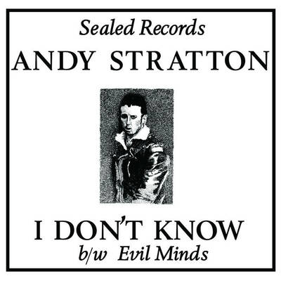 Andy stratton "i don't know" 7"
