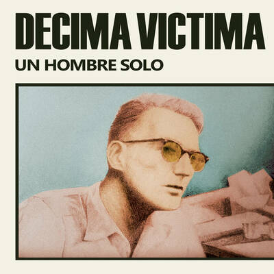 Decima Victima "Un Hombre Solo" LP