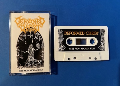 DEFORMED CHRIST - Rites from Archaic Kult