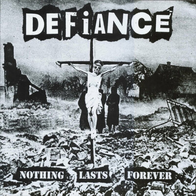 DEFIANCE - "Nothing Last Forever" LP 