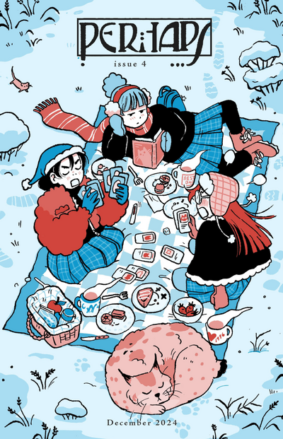 Perhaps Issue #4 (December 2024)