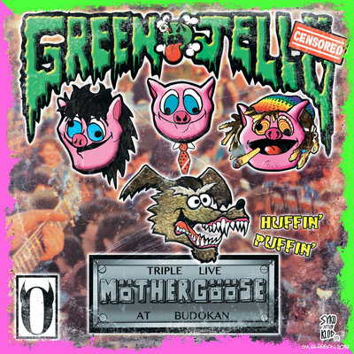 Green jelly - triple live mother goose at budokan
