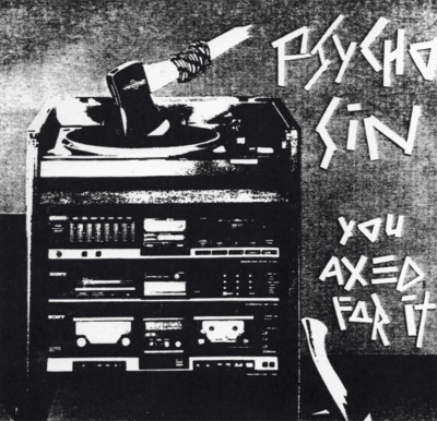 CD: Psycho Sin "You Axed For It!" Reissue