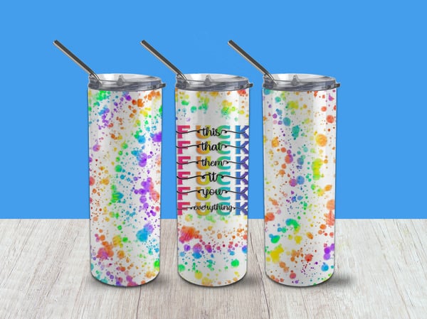 F*uck Tumbler 200z. Tumbler