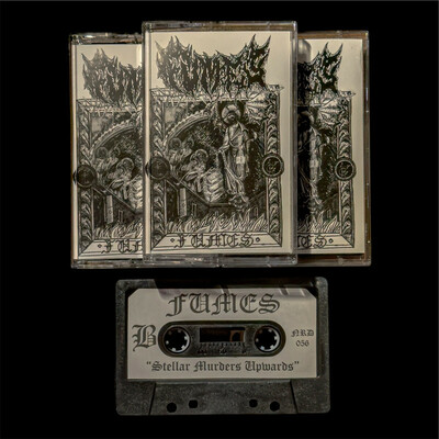 Fumes - Stellar Murders Upwards (TAPE)