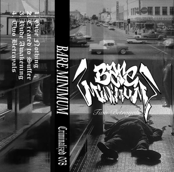 BARE MINIMUM - TWO BETRAYALS PRE-ORDER (SHIPS 2/20)