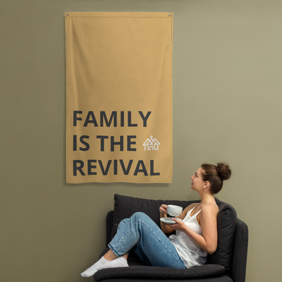 Family is the revival (flag)
